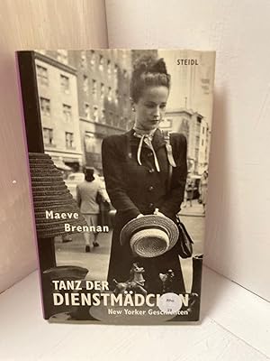 Seller image for Tanz der Dienstmdchen: New Yorker Geschichten New Yorker Geschichten for sale by Antiquariat Jochen Mohr -Books and Mohr-