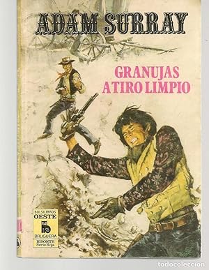 Imagen del vendedor de GRANUJAS A TIRO LIMPIO a la venta por Libros Tobal