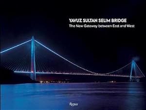 Bild des Verkufers fr Yavuz Sultan Selim Bridge (Hardcover) zum Verkauf von Grand Eagle Retail