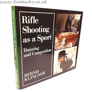 Bild des Verkufers fr Rifle Shooting As a Sport Vol. 2 Training and Competition zum Verkauf von Lion Books PBFA