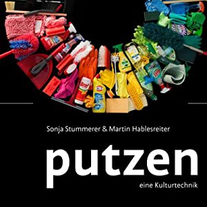 Imagen del vendedor de Putzen. Eine Kulturtechnik. a la venta por Antiquariat Bergische Bcherstube Mewes