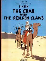 Seller image for The Adventures of Tintin : The Crab with the golden claws for sale by Libros Tobal