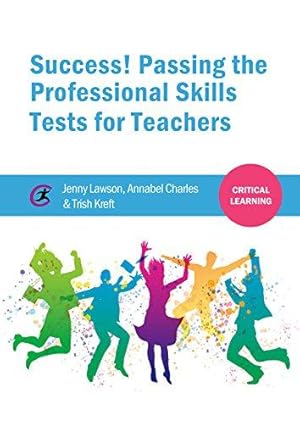 Immagine del venditore per Success! Passing the Professional Skills Tests for Teachers (Critical Learning) venduto da WeBuyBooks