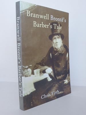 Seller image for Branwell Bronte's Barber's Tale for sale by Idle Booksellers PBFA