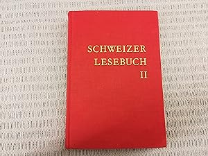 Imagen del vendedor de Schweizer Lesebuch. Zweiter Band a la venta por Genossenschaft Poete-Nscht
