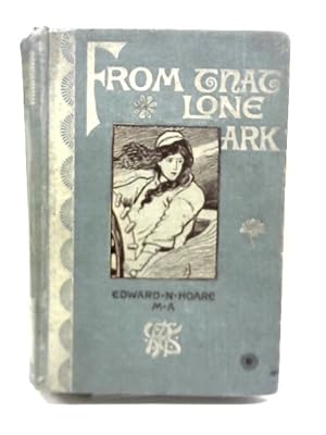 Imagen del vendedor de From That Lone Ark a la venta por World of Rare Books