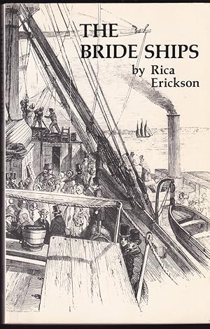 Seller image for The Bride Ships: Experiences of immigrants arriving in Western Australia, 1849-1889 for sale by Caerwen Books