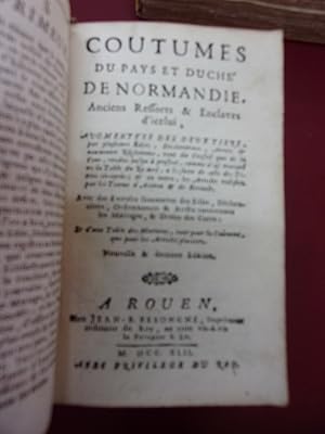 Coutumes du Pays & Duché de Normandie Anciens ressorts & enclaves d'icelui