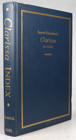 Image du vendeur pour Samuel Richardson's Clarissa - An Index. Analyzing Characters, Subjects, and Place Names, with Summaries of Letters Appended. Based on the Penguin Classics edition, 1985, "a complete text of the first edition" mis en vente par Bow Windows Bookshop (ABA, ILAB)