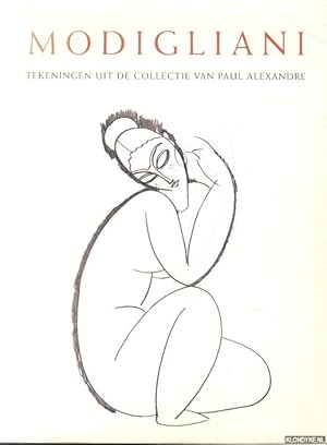 Imagen del vendedor de Modigliani. Onuitgegeven tekeningen, documenten en getuigenissen uit de voormalige verzameling van Paul Alexandre a la venta por Klondyke
