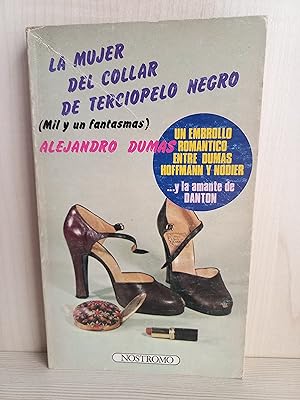 Seller image for La mujer del collar de terciopelo negro. Mil y un fabtasmas. Alejandro Dumas. Nostromo 31, 1975. for sale by Bibliomania