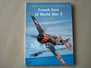 Image du vendeur pour French Aces of World War 2 (Osprey Aircraft of the Aces No 28) mis en vente par The Book Tree