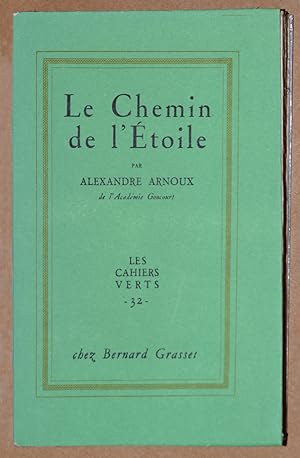LE CHEMIN DE L'ETOILE - Les Cahiers verts n° 32