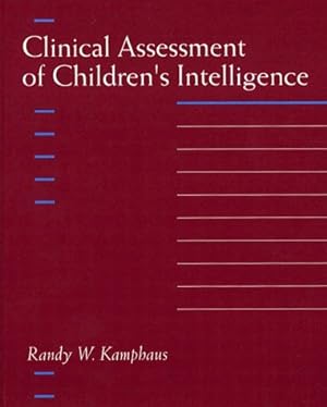 Seller image for Clinical Assessment of Children's Intelligence for sale by Redux Books