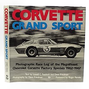 Imagen del vendedor de Corvette Grand Sport: Photographic Race Log of the Magnificent Chevrolet Corvette Factory Specials 1962-1967 a la venta por Shelley and Son Books (IOBA)