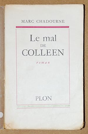 LE MAL DE COLLEEN, roman.