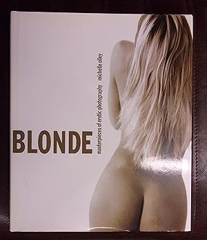Seller image for Blonde, Masterpieces of Erotic Photography for sale by Baggins Book Bazaar Ltd