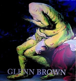 Seller image for Glenn Brown for sale by San Francisco Book Company