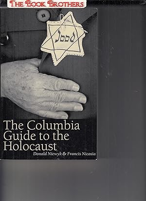 Seller image for The Columbia Guide to the Holocaust for sale by THE BOOK BROTHERS