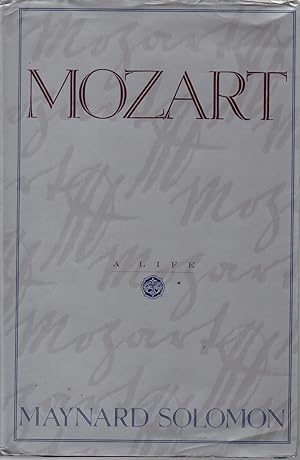 Bild des Verkufers fr Mozart _ A Life zum Verkauf von San Francisco Book Company