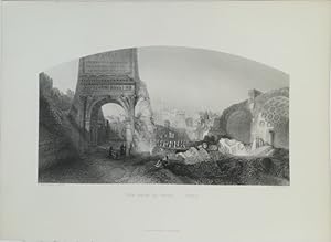 The Arch of Titus . Rome. Stahlstich von E. Challis nach J. W. M. Turner aus: Monkhouse, William ...