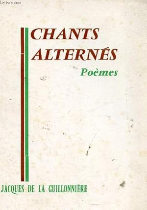 Image du vendeur pour Chants alterns mis en vente par Le-Livre