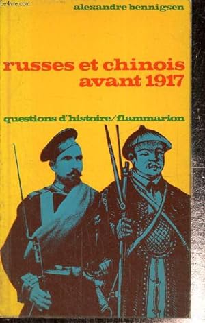 Bild des Verkufers fr Russes et Chinois avant 1917 (Collection "Questions d'histoire", n34) zum Verkauf von Le-Livre