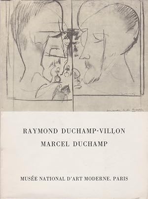 Seller image for Raymond Duchamp-Villon (1876 - 1918), Marcel Duchamp (1887 - ) Muse National d`Art Moderne, Paris. Jean Cassou, Bernard Dorival; Ausst.: Muse National d`Art Moderne : 7.6.-2.7.1967 for sale by Licus Media