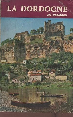 Bild des Verkufers fr La Dordogne en Prigord (Inter-Guide 8e dition) zum Verkauf von Le-Livre