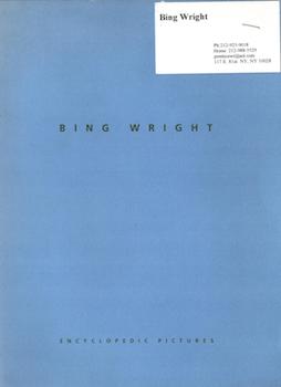 Imagen del vendedor de Bing Wright: Encyclopedia Pictures. Lucas Schoormans Gallery, 2002. a la venta por Wittenborn Art Books