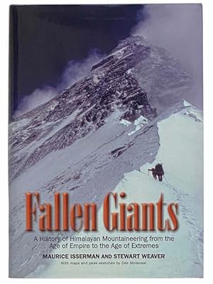 Imagen del vendedor de Fallen Giants: A History of Himalayan Mountaineering from the Age of Empire to the Age of Extremes a la venta por Yesterday's Muse, ABAA, ILAB, IOBA