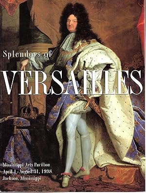 Seller image for Splendors of Versailles for sale by Dorley House Books, Inc.