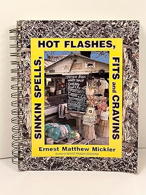 Imagen del vendedor de Sinkin Spells, Hot Flashes, Fits and Cravins a la venta por Old New York Book Shop, ABAA