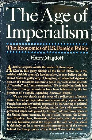 Bild des Verkufers fr The Age of Imperialism: The Economics of U.S. Foreign Policy zum Verkauf von Wonder Book