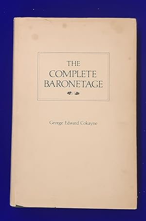 Complete Baronetage. [ 1 volume microprint edition, Alan Sutton ].