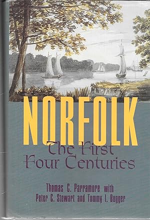 Seller image for Norfolk: The First Four Centuries for sale by GLENN DAVID BOOKS