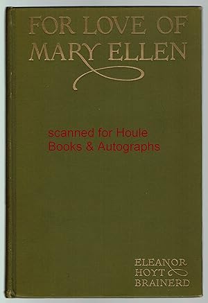 Bild des Verkufers fr For Love of Mary Ellen zum Verkauf von Houle Rare Books/Autographs/ABAA/PADA