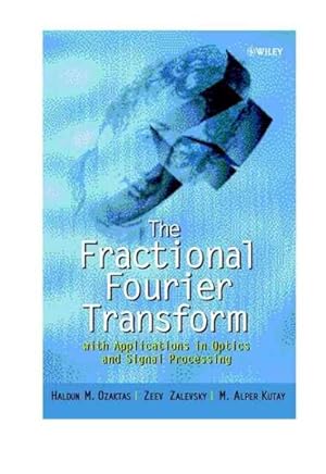 Seller image for Fractional Fourier Transform : With Applications in Optics and Signal Processing for sale by GreatBookPrices