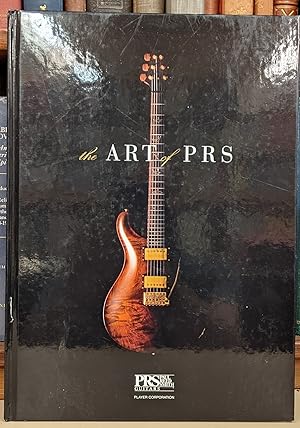 The Art of PRS (Paul Reed Smith)