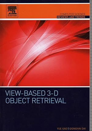 Image du vendeur pour View-based 3-D Object Retrieval (Computer Science Reviews and Trends) mis en vente par Biblio Pursuit