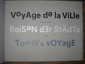 Reisen der Städte. Voyage de la Ville. Town's Voyage. Mit Zitaten aus Cyrano de Bergerac: Mondsta...