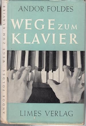 Seller image for Wege zum Klavier. Kleiner Ratgeber fr Pianisten. Eingeleitet von Sir Malcolm Sargent. Deutsch von M.V. Schlter. for sale by Antiquariat Carl Wegner