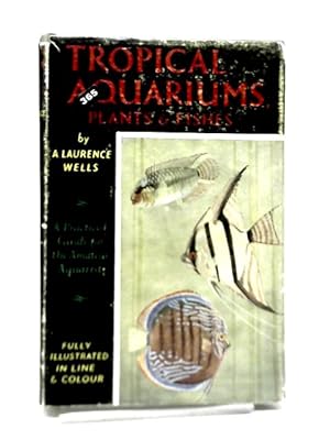Imagen del vendedor de Tropical Aquariums, Plants and Fishes a la venta por World of Rare Books