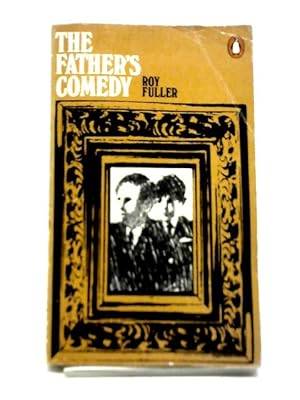 Image du vendeur pour The Father's Comedy mis en vente par World of Rare Books