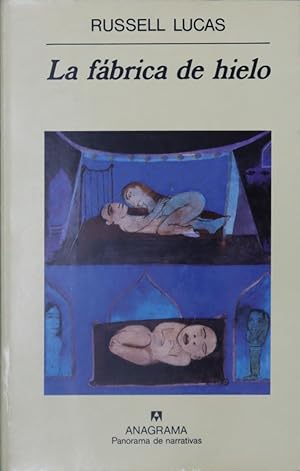 Seller image for La fbrica de hielo for sale by Librera Alonso Quijano