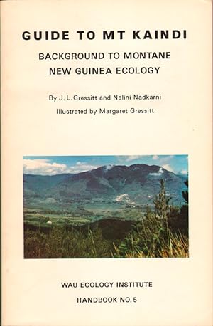 Seller image for Guide to Mt Kaindi: background to montane New Guinea ecology. for sale by Andrew Isles Natural History Books