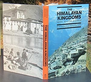 Seller image for The Himalayan Kingdoms Nepal, Bhutan & Sikkim -- 1983 FIRST EDITION for sale by JP MOUNTAIN BOOKS