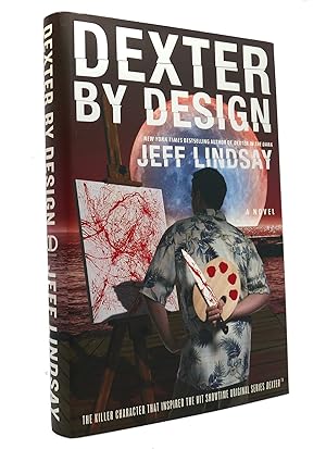 Seller image for DEXTER BY DESIGN A Novel for sale by Rare Book Cellar