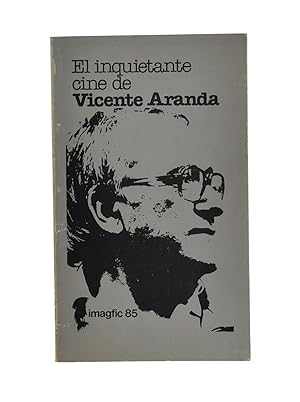 Seller image for EL INQUIETANTE CINE DE VICENTE ARANDA for sale by Librera Monogatari