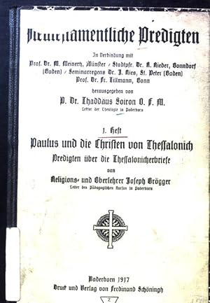 Bild des Verkufers fr Paulus und die Christen von Thessalonich. Predigten ber die Thessalonicherbriefe. Neutestamentliche Predigten Heft 1; zum Verkauf von books4less (Versandantiquariat Petra Gros GmbH & Co. KG)